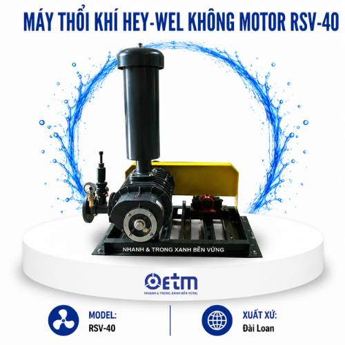Máy thổi khí Hey-Wel không motor RSV-40